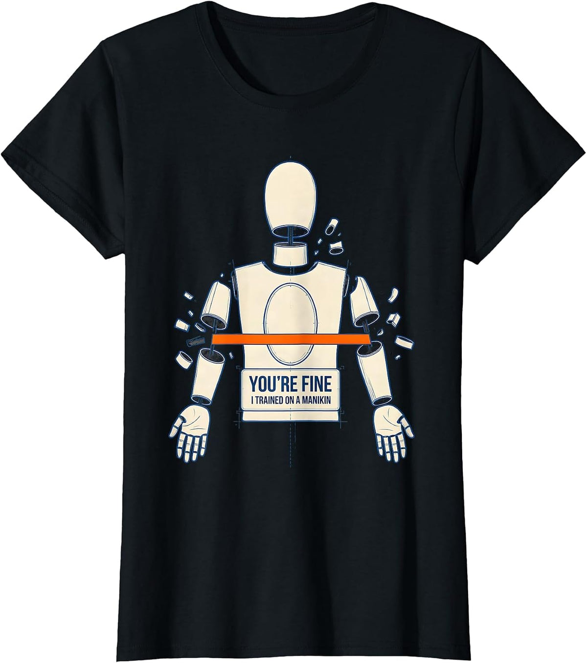 You're Fine, I Trained On A Manikin Funny EMT Paramedic Gift T-Shirt - Black