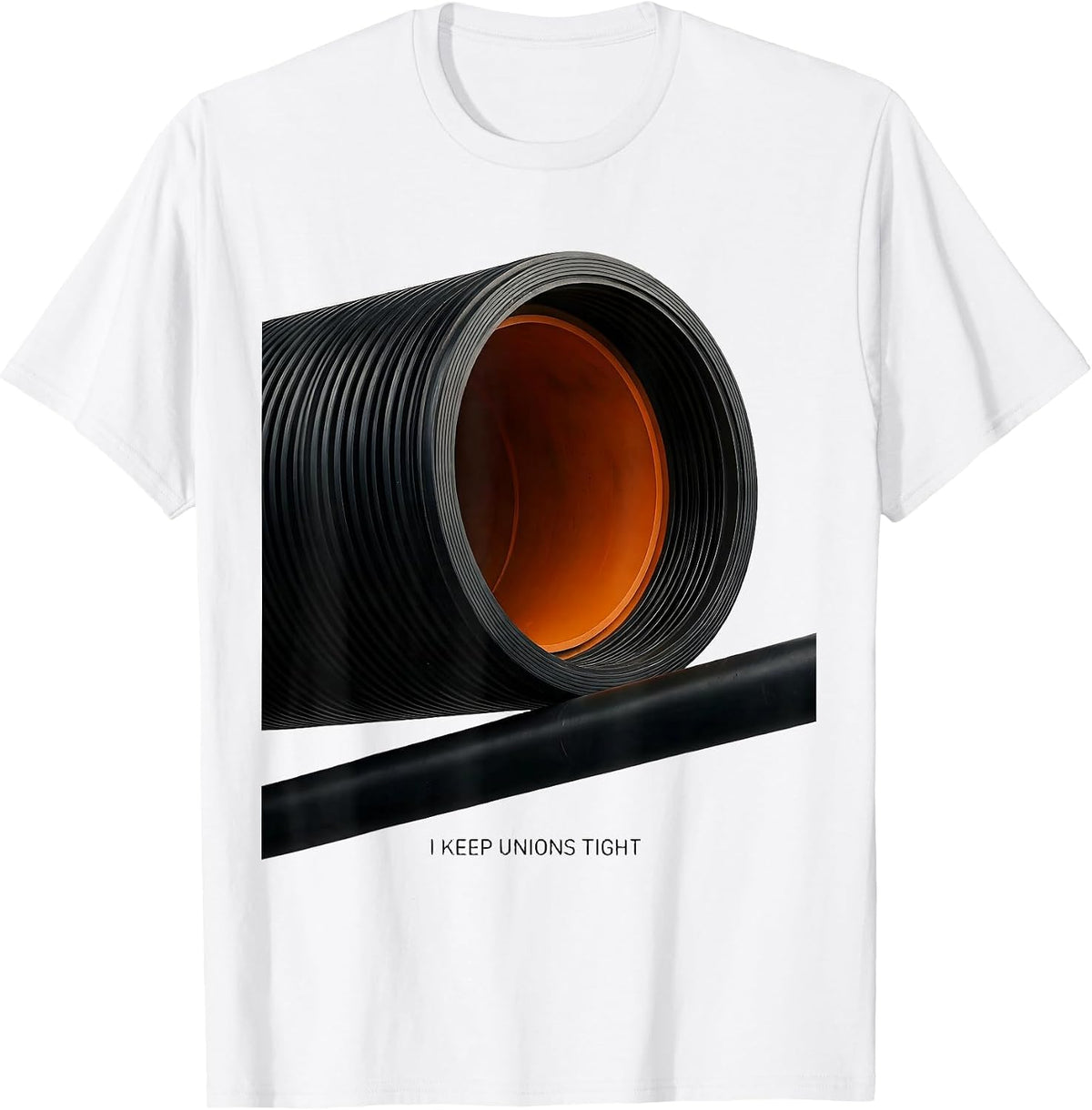 Men's I Keep Unions Tight Funny Plumber Pipefitter Occupation T-Shirt - White