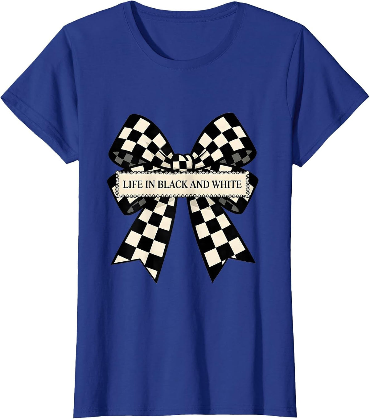 Women's Life in Black and White Checkered Design T-Shirt - Royal Blue