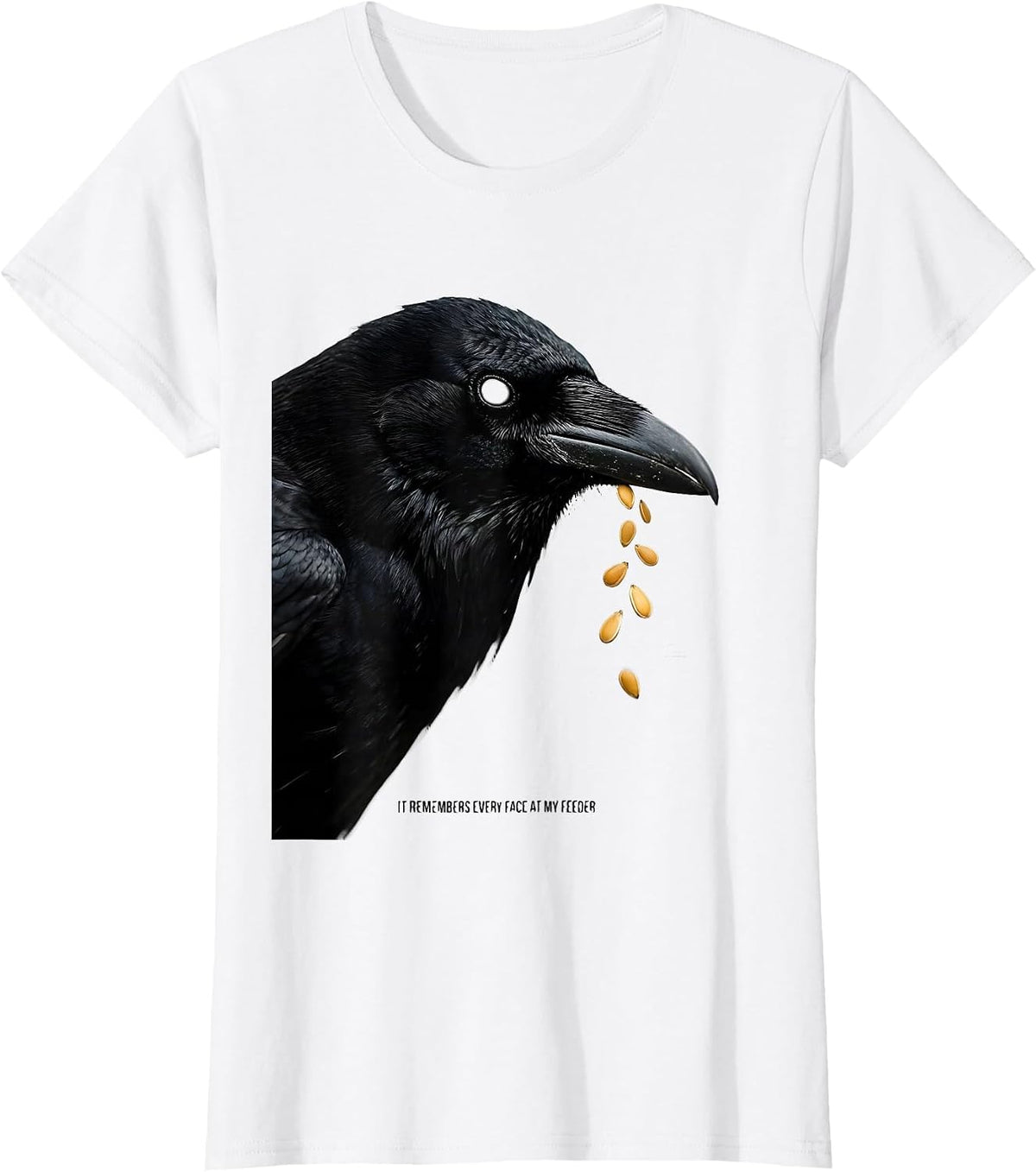 It Remembers Every Face At My Feeder Punny Crow Lover Humor T-Shirt - White