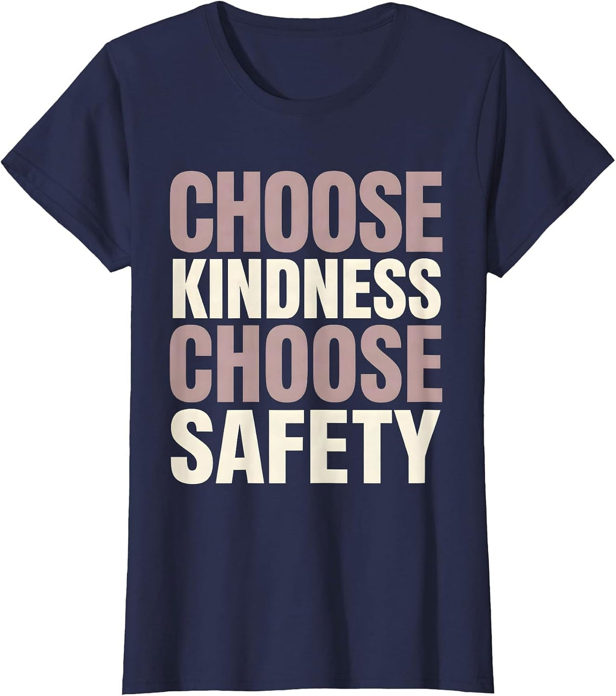Women's Choose Kindness Choose Safety Awareness Design T-Shirt - Navy Blue