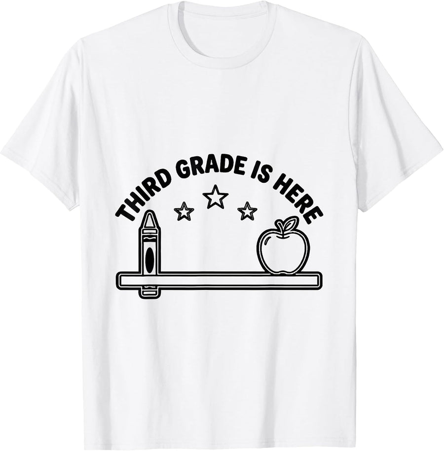 Men's Third Grade Is Here Playful Teacher Back To School Grade T-Shirt - White