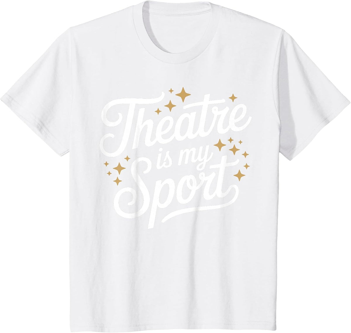 Theatre is My Sport Musical Theater Nerd Thespian Broadway T-Shirt - White