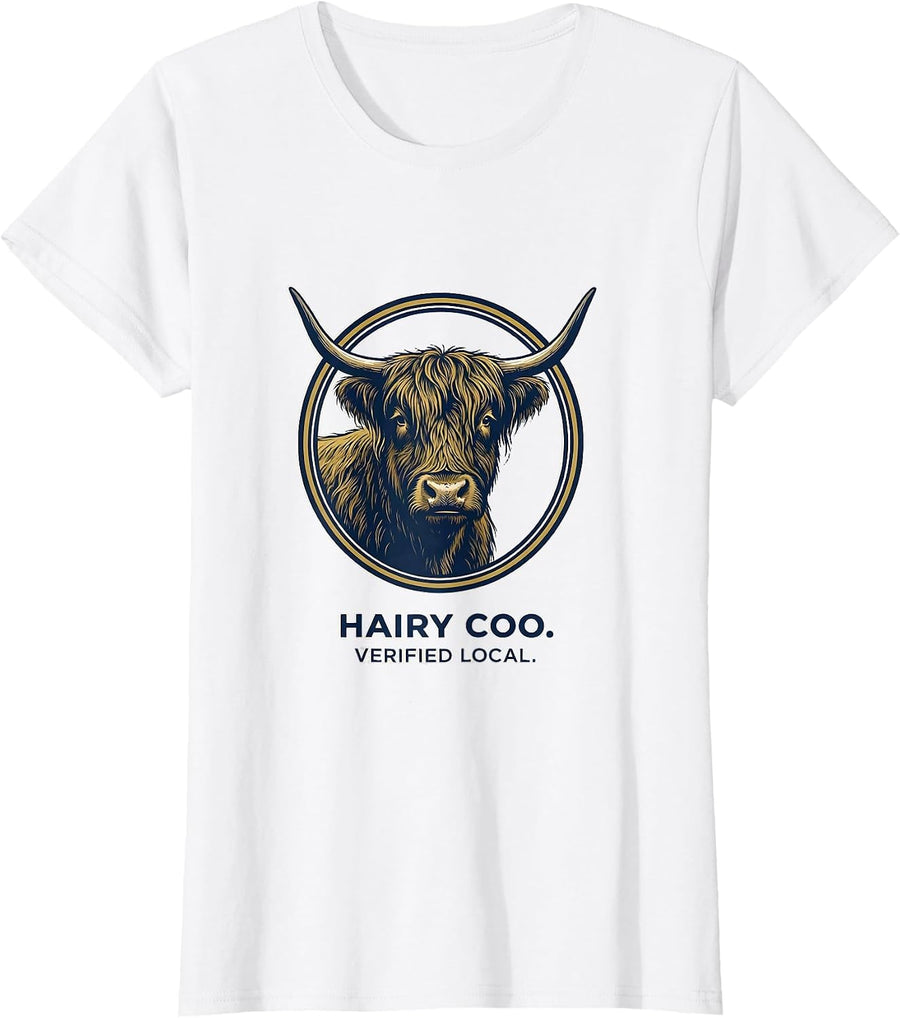 Women's Hairy Coo Verified Local Funny Highland Cow Lover Cute T-Shirt - White