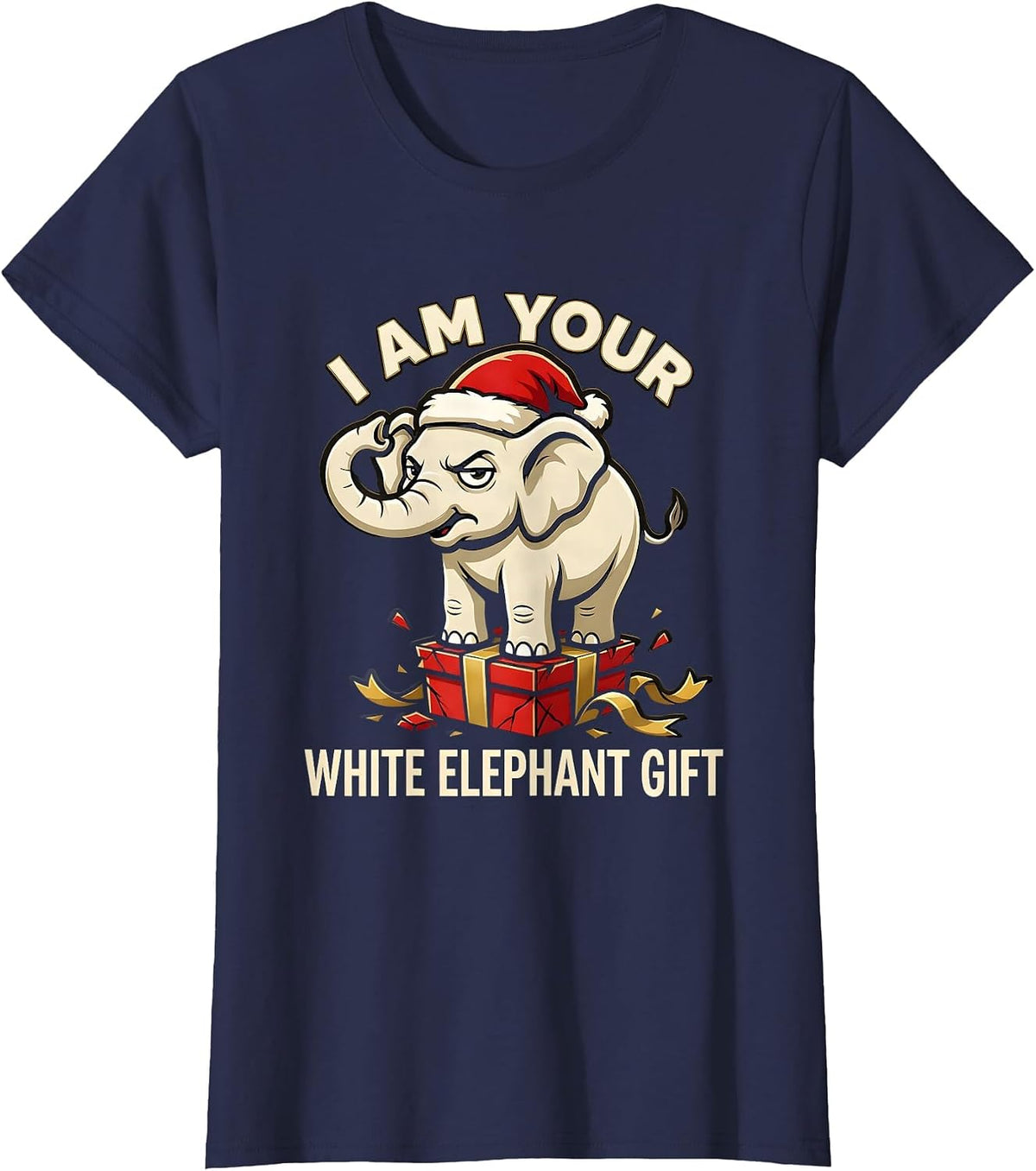 Women's I Am Your White Elephant Gift Funny White Elephant Party T-Shirt - Navy Blue