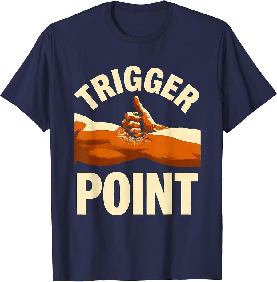 Trigger Point Funny Massage Therapist LMT Masseuse Humor T-Shirt - Navy Blue