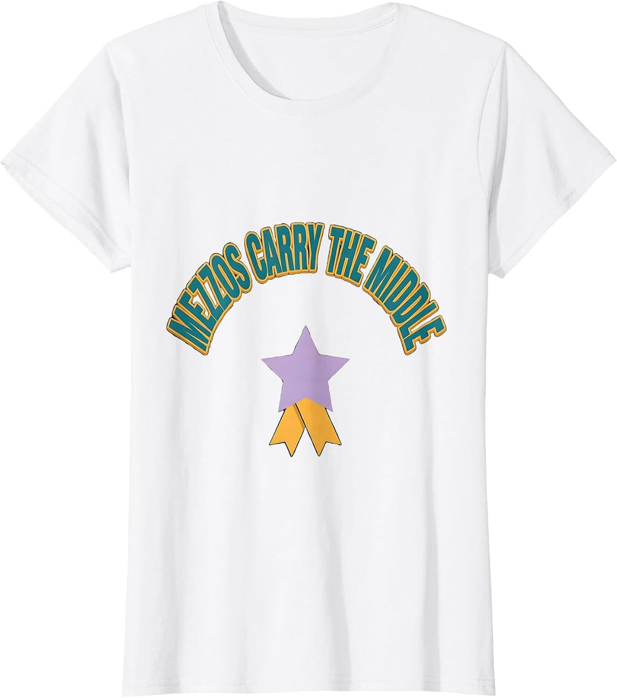 Mezzos Carry The Middle Funny Choir Singer Humor T-Shirt - White