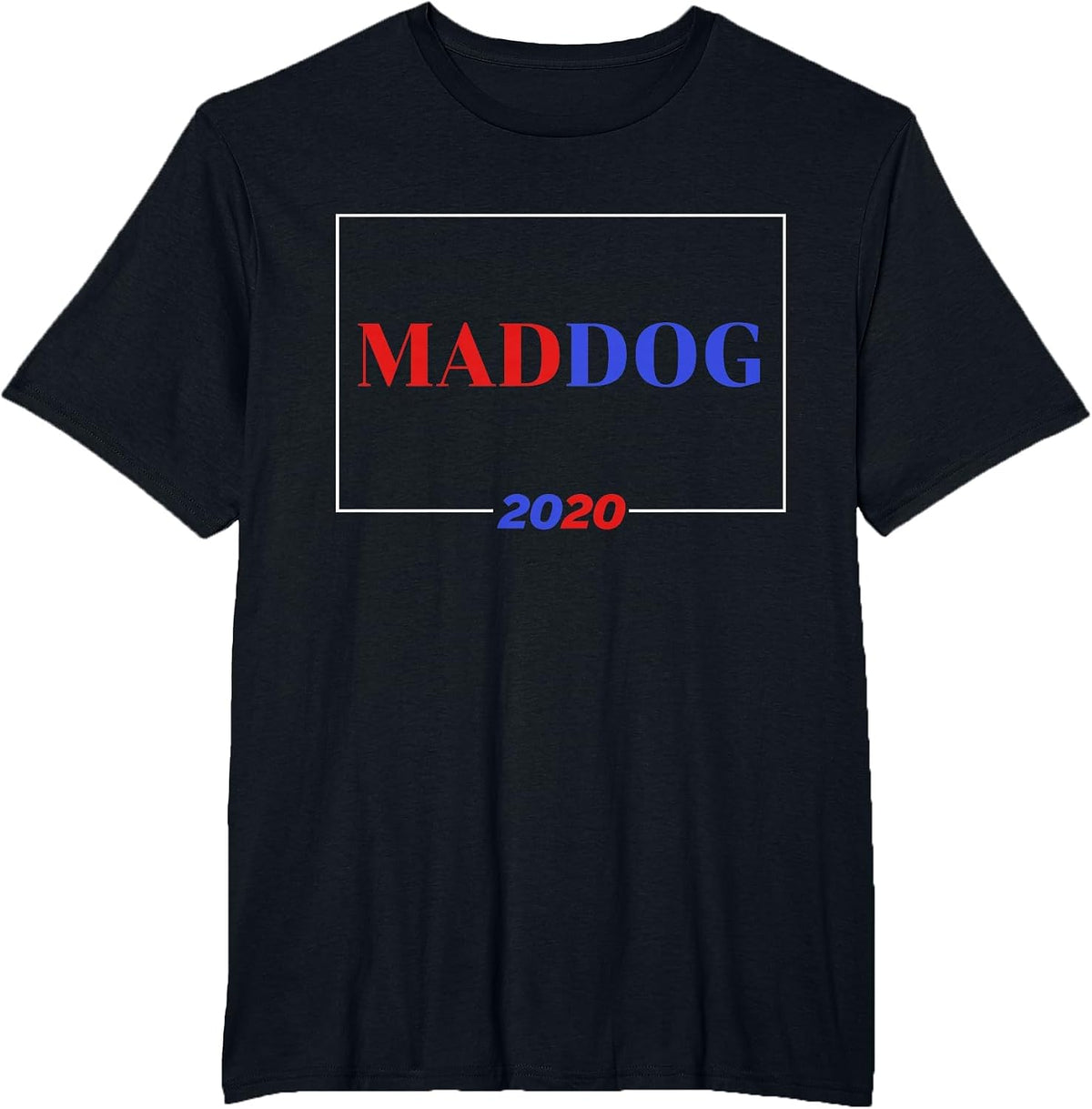 Maddog Mattis for President 2020 Election Veteran Military T-Shirt - Black