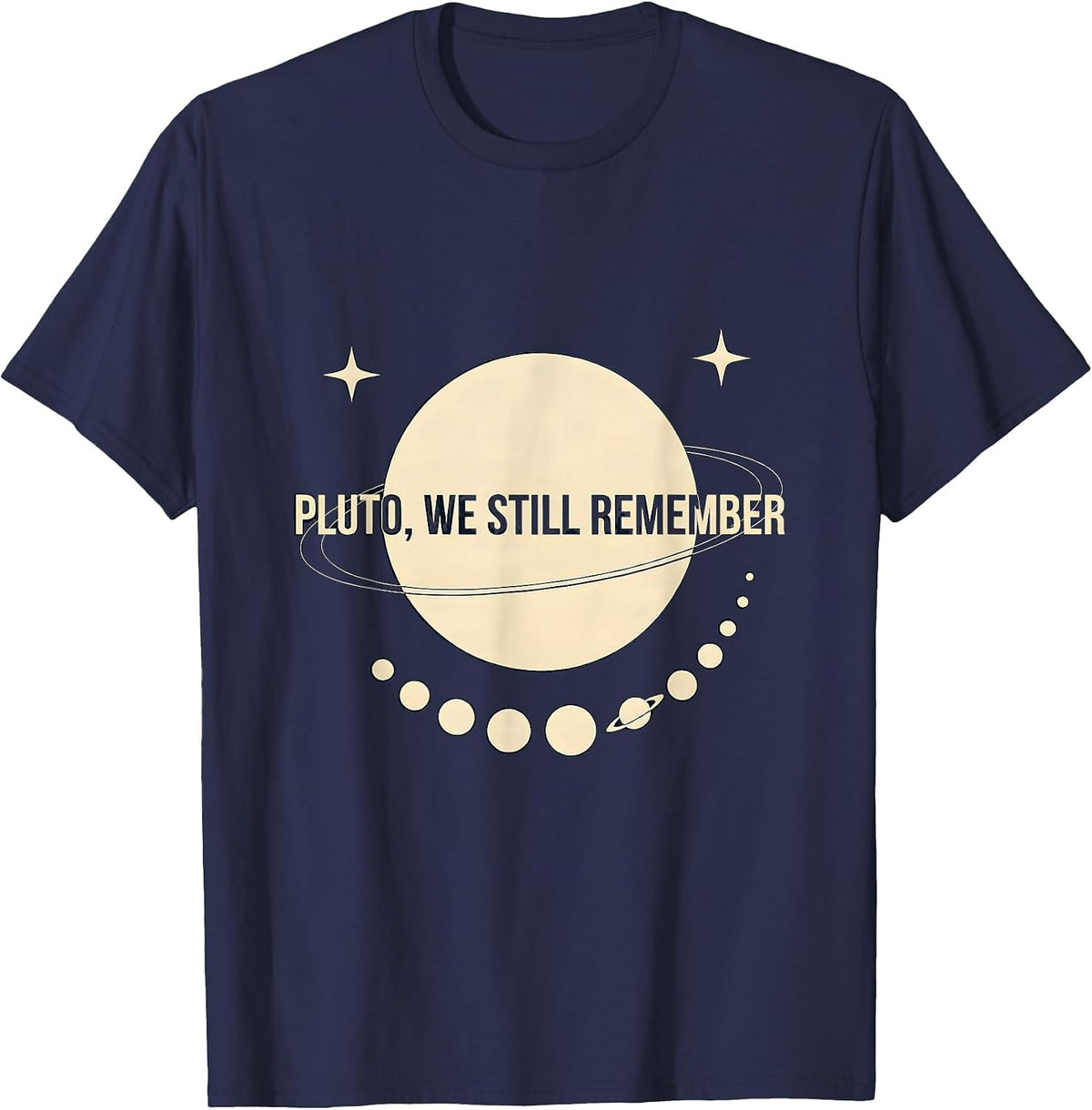 Pluto, We Still Remember Funny Pluto Planet Retro Astronomy T-Shirt - Navy Blue