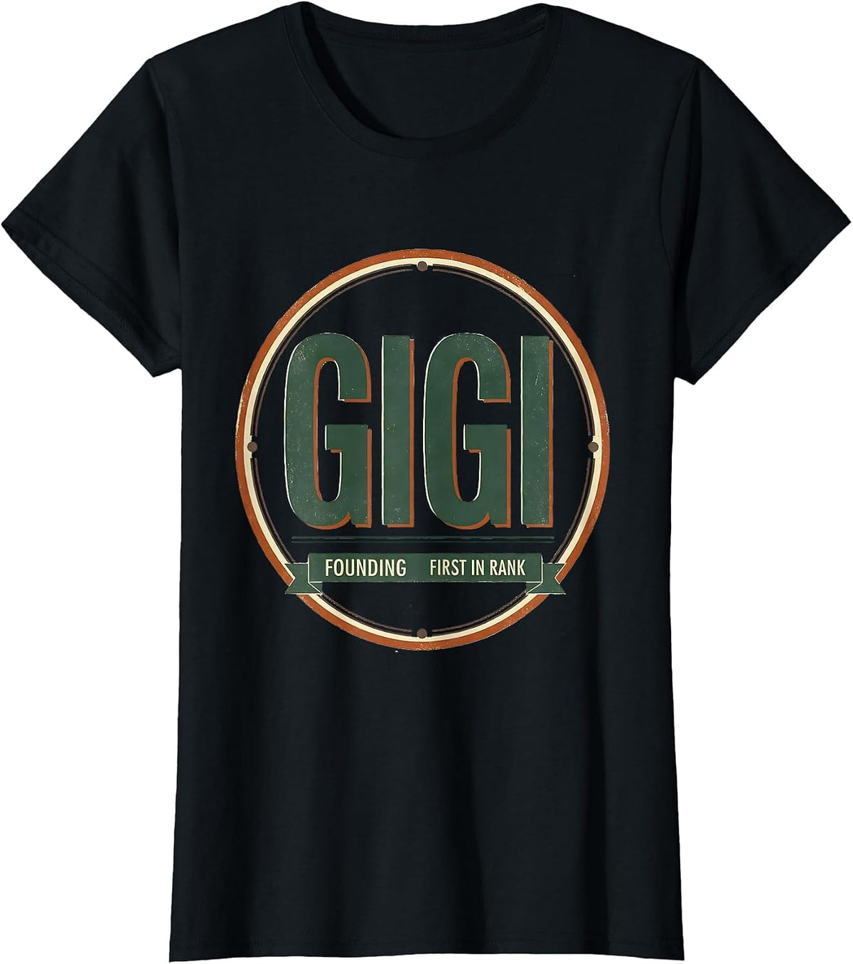 Founding Gigi First In Rank Vintage Retro Mothers Day T-Shirt - Black