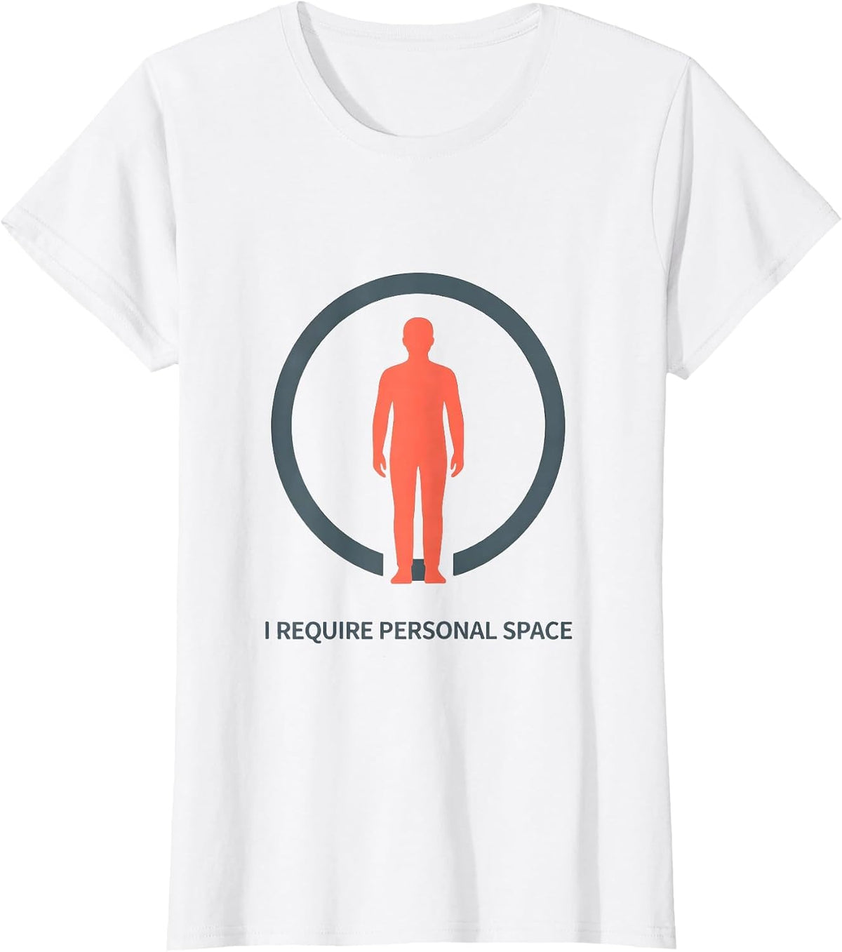 Women's I Require Personal Space Funny Astronomy Science Humor T-Shirt - White