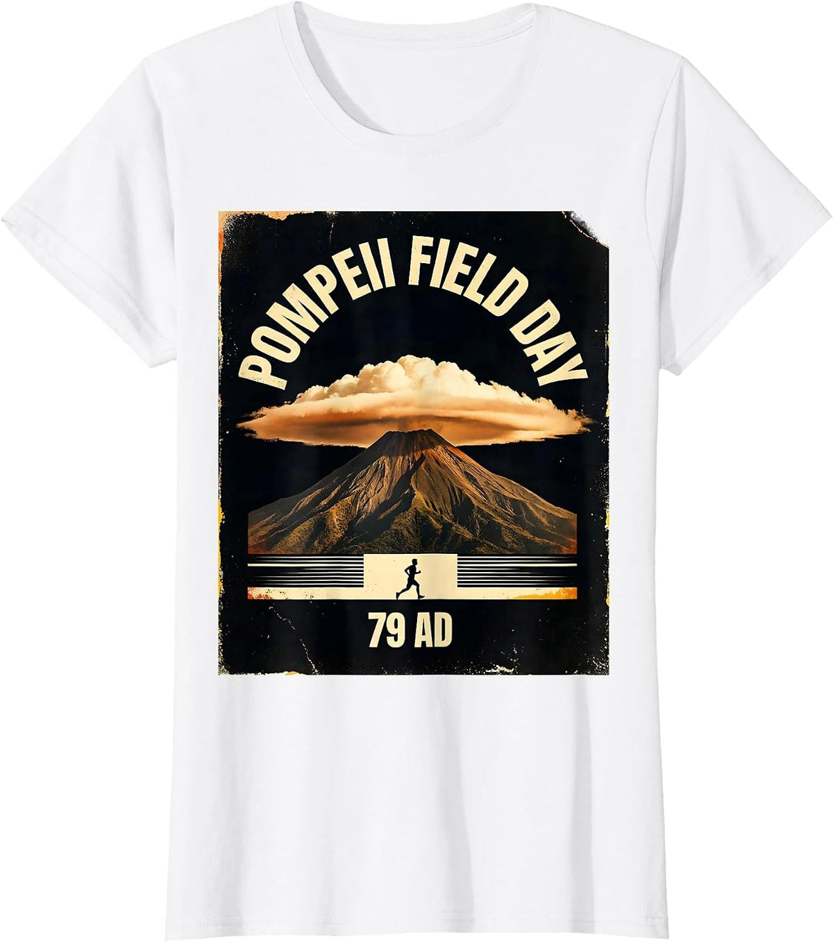 Pompeii Field Day 79 AD Distressed Funny Volcano Geography T-Shirt - White