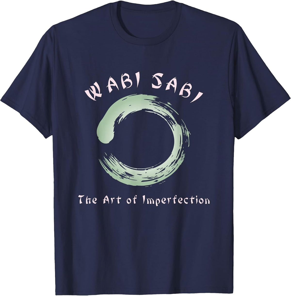 Wabi Sabi Zen Buddhism Philosophy T-Shirt T-Shirt - Navy Blue
