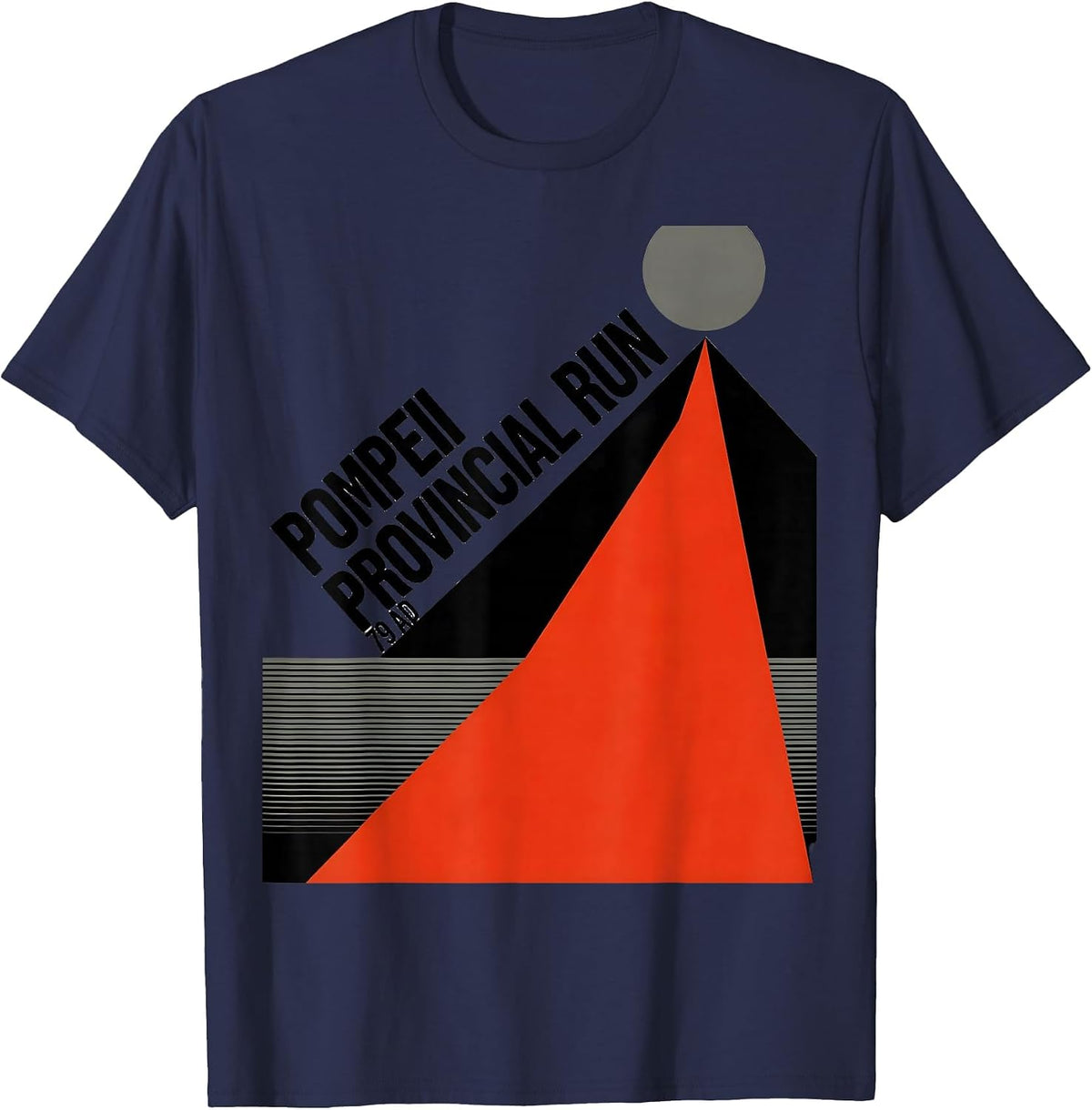 Men's Pompeii Provincial Run 79 AD Funny Volcano Geography T-Shirt - Navy Blue