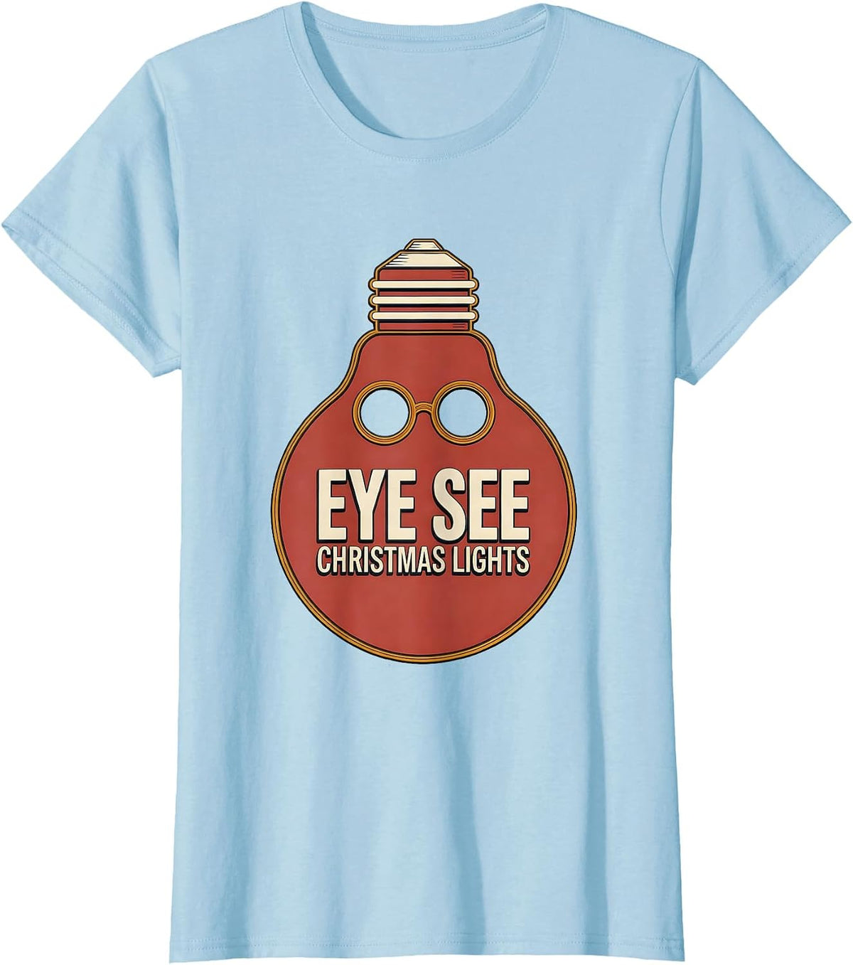 Eye See Christmas Lights Wood Type Letterpress Optometrist T-Shirt - Baby Blue