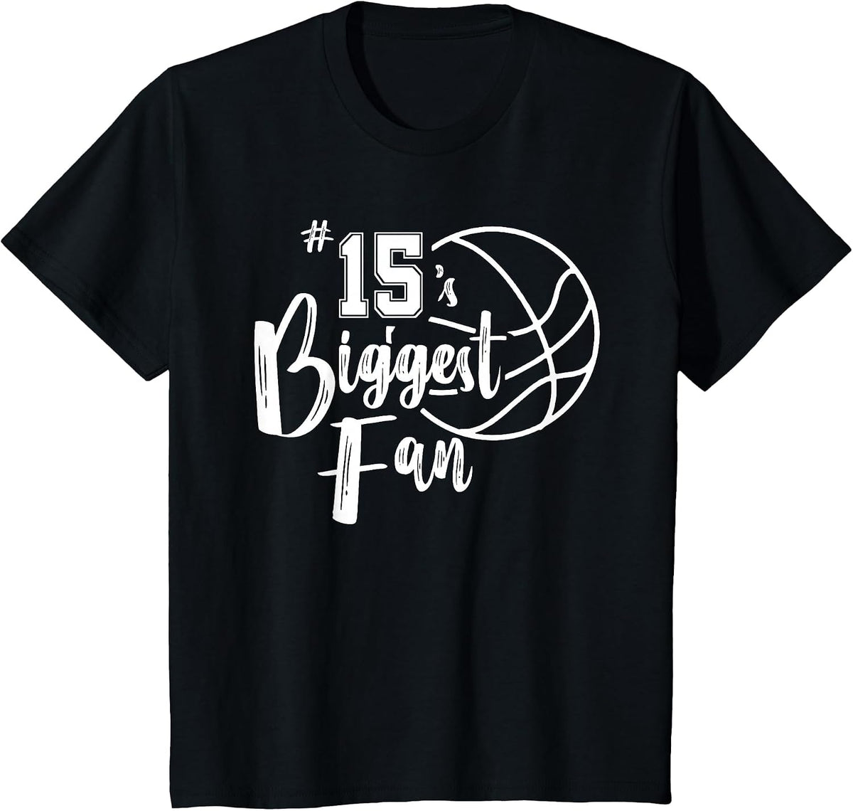 Number 15's Biggest Fan Shirt Basketball Player Mom Dad T-Shirt - Black