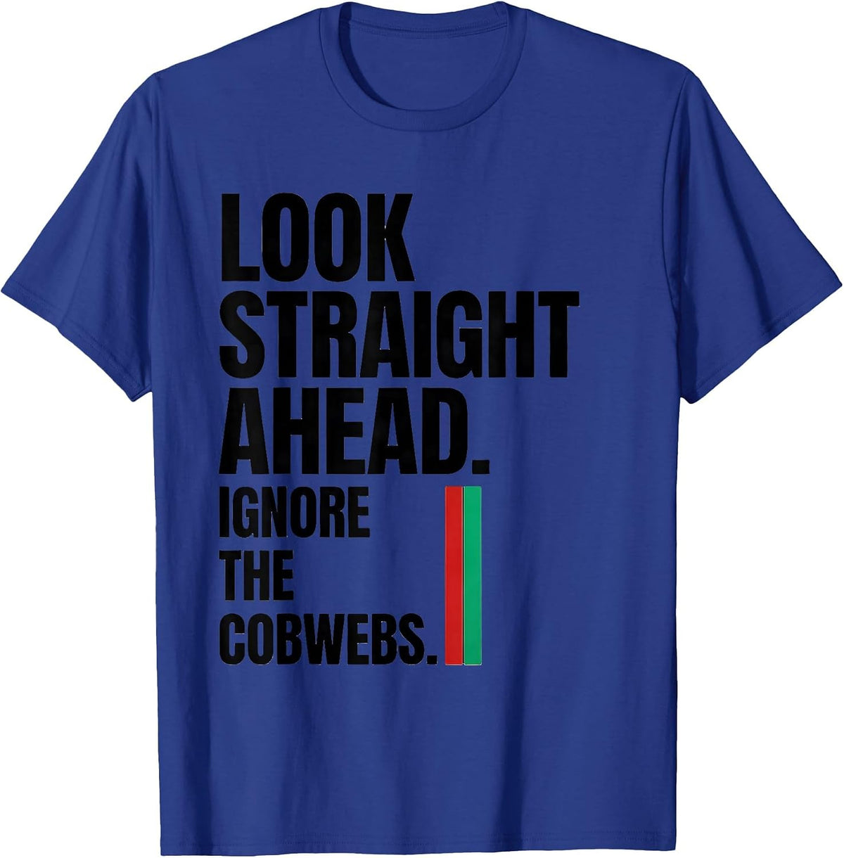 Look Straight Ahead Ignore The Cobwebs Halloween Optometrist T-Shirt - Royal Blue