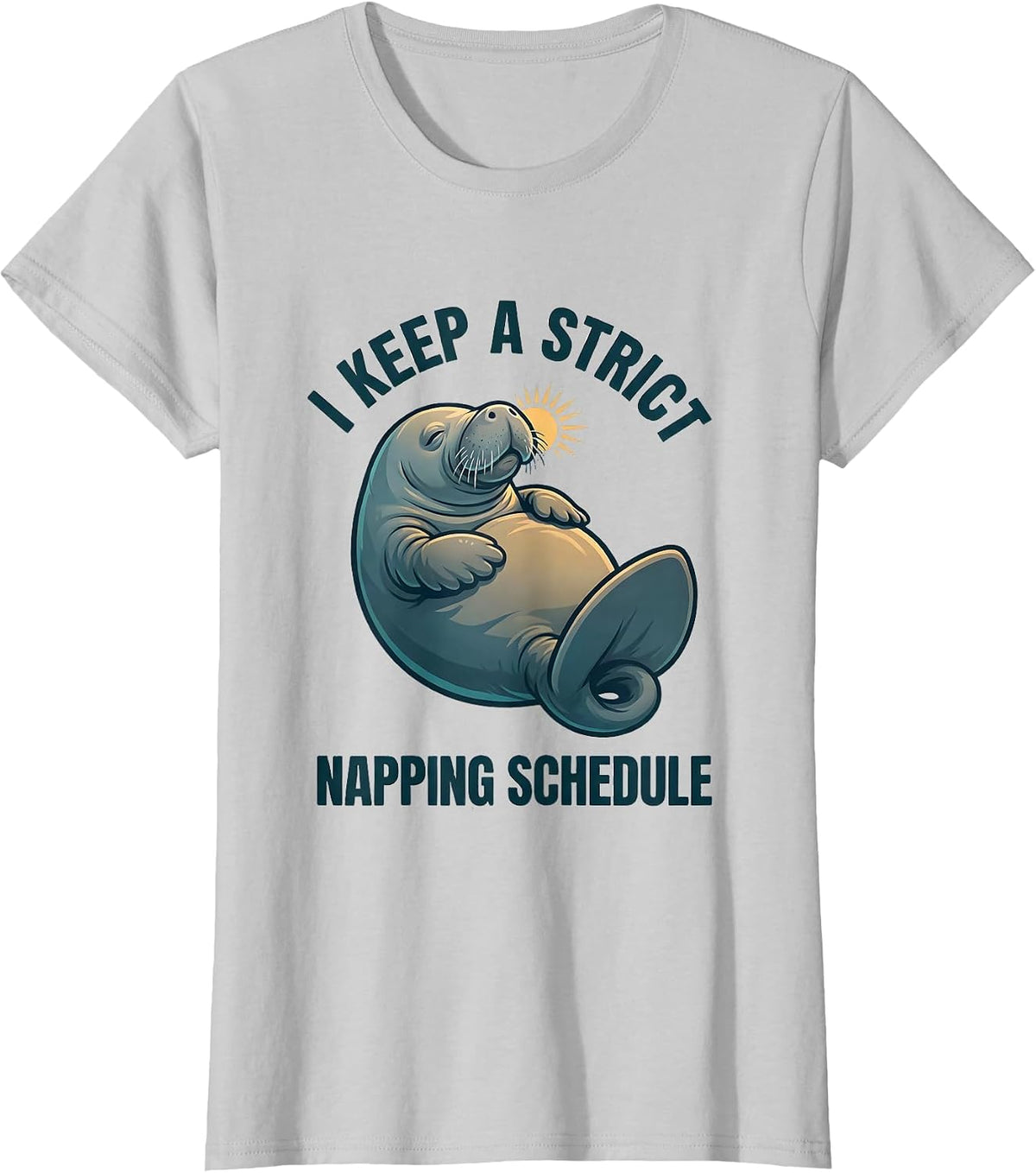 I Keep A Strict Napping Schedule Funny Manatee Sea Animal T-Shirt - Silver Grey