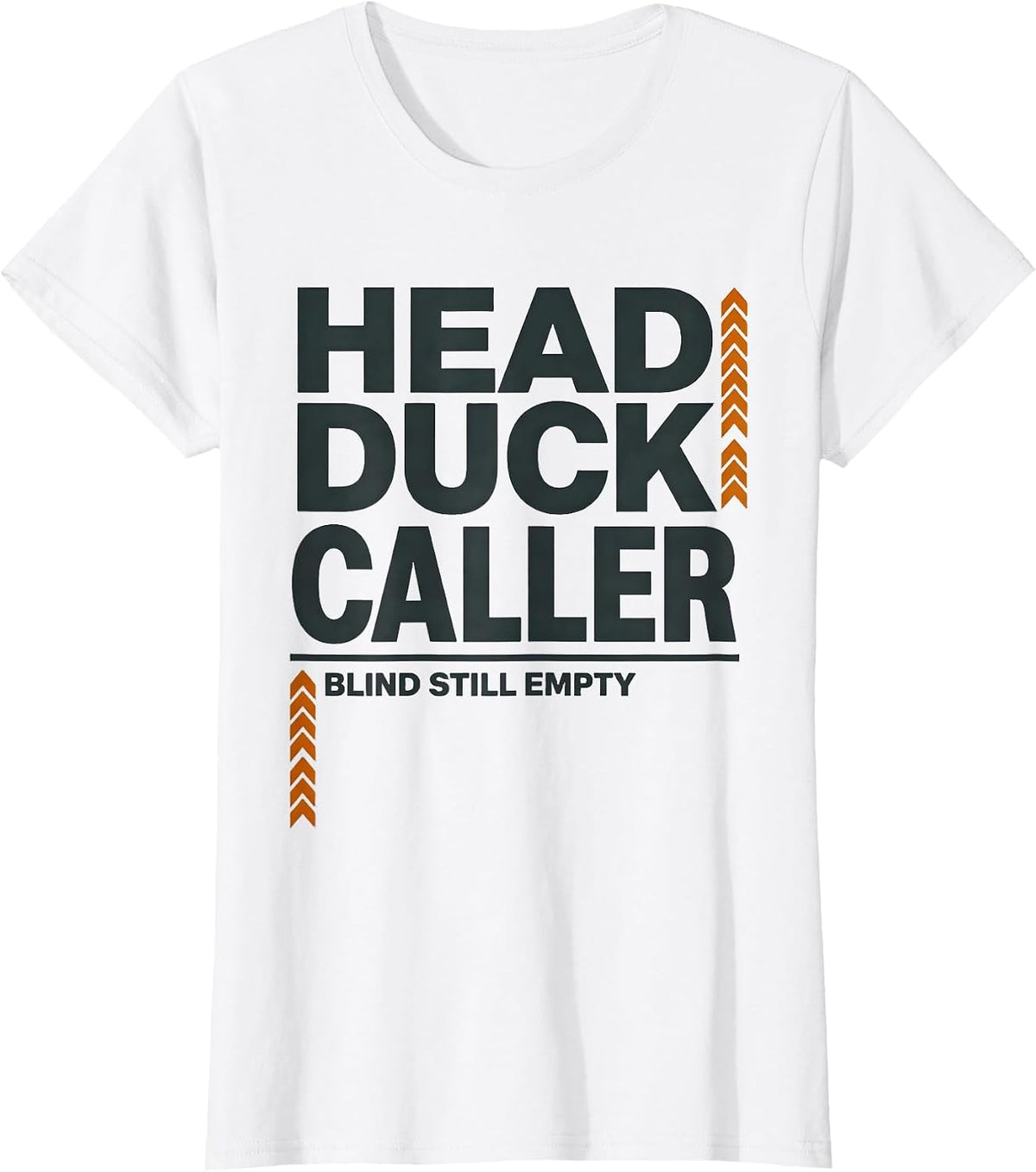 Head Duck Caller, Blind Still Empty Funny Duck Hunter Humor T-Shirt - White
