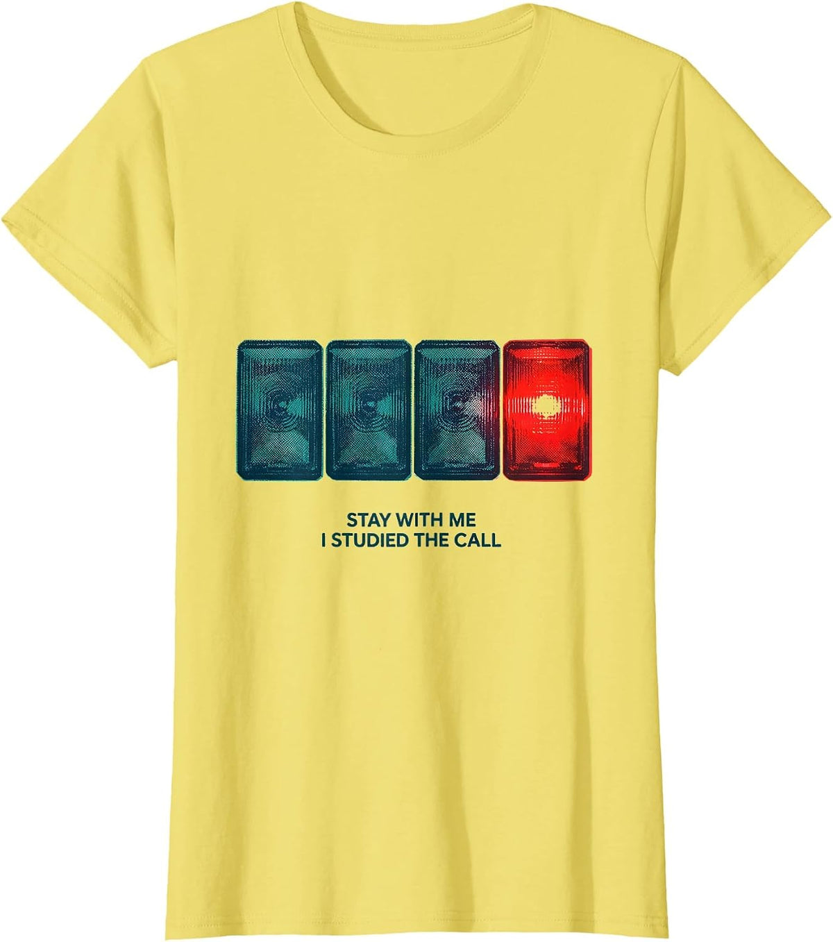Stay With Me, I Studied The Call Funny EMT Paramedic EMS T-Shirt - Lemon Yellow