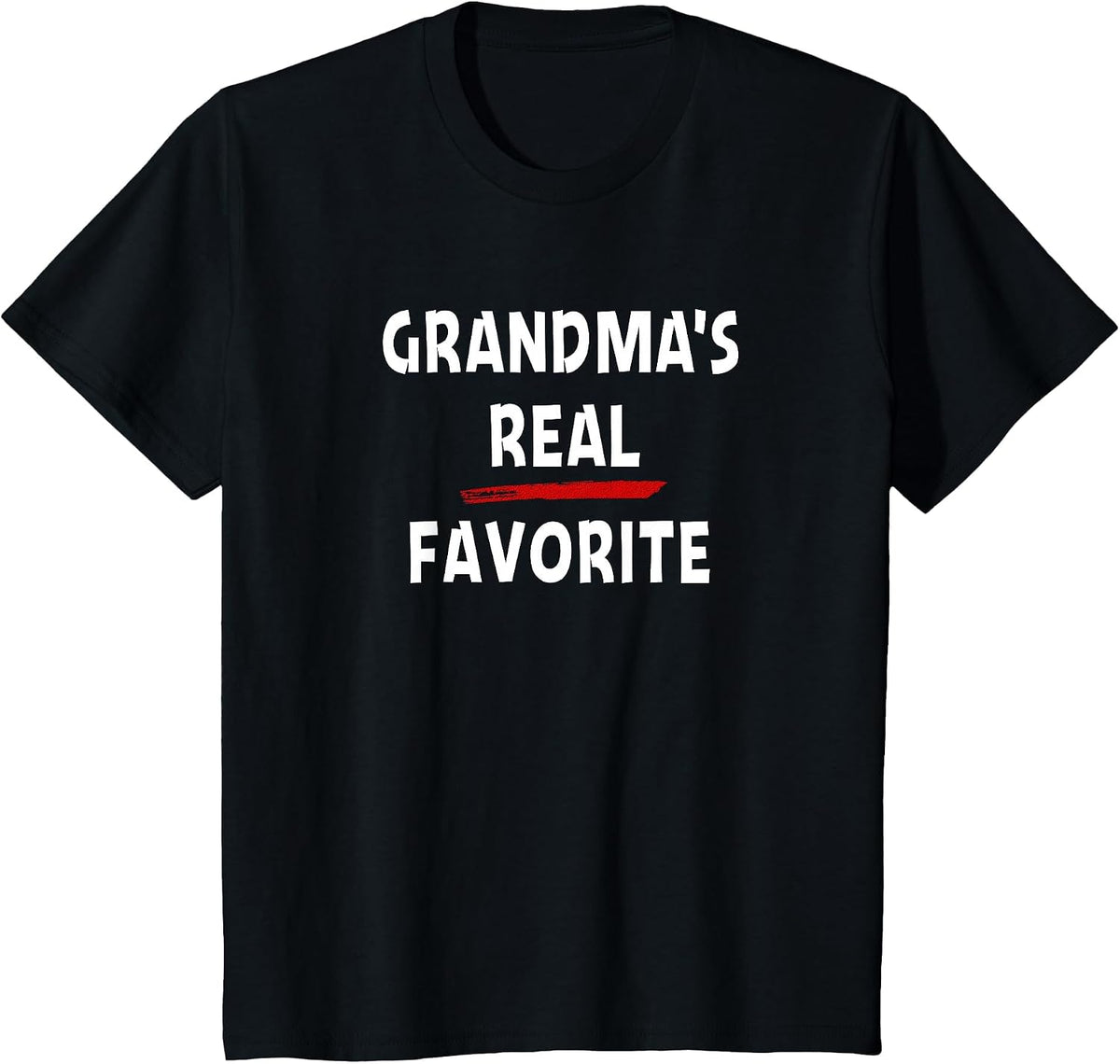 Grandma's Real Favorite Grandchild Funny Sibling Rivalry T-Shirt - Black