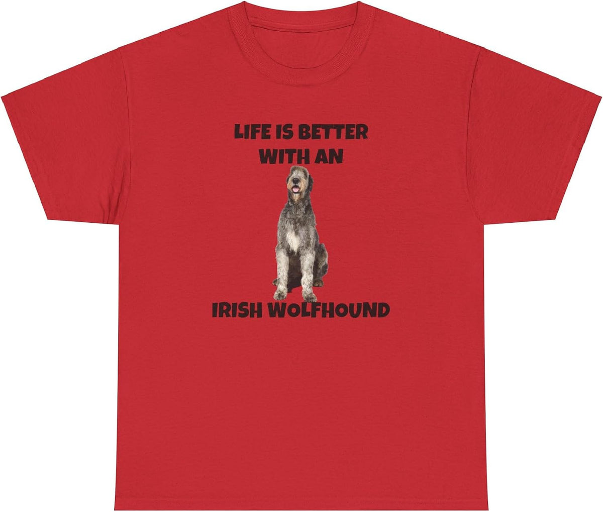 Irish Wolfhound, Life is Better with an Irish Wolfhound, Unisex Heavy Cotton Tee - Red
