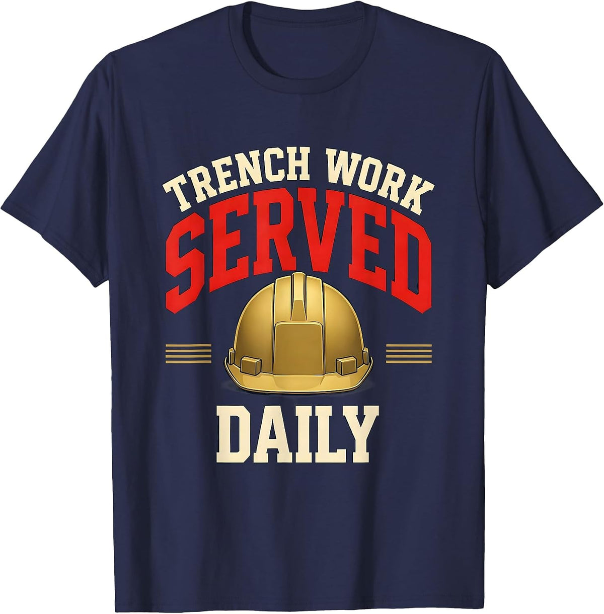 Trench Work Served Daily Funny Football Lineman Game Day T-Shirt - Navy Blue