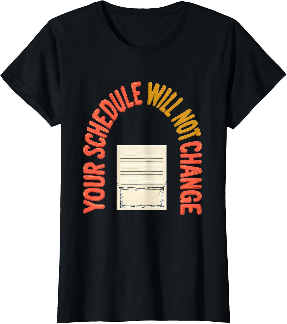 Your Schedule Will Not Change Funny School Counselor Retro T-Shirt - Black