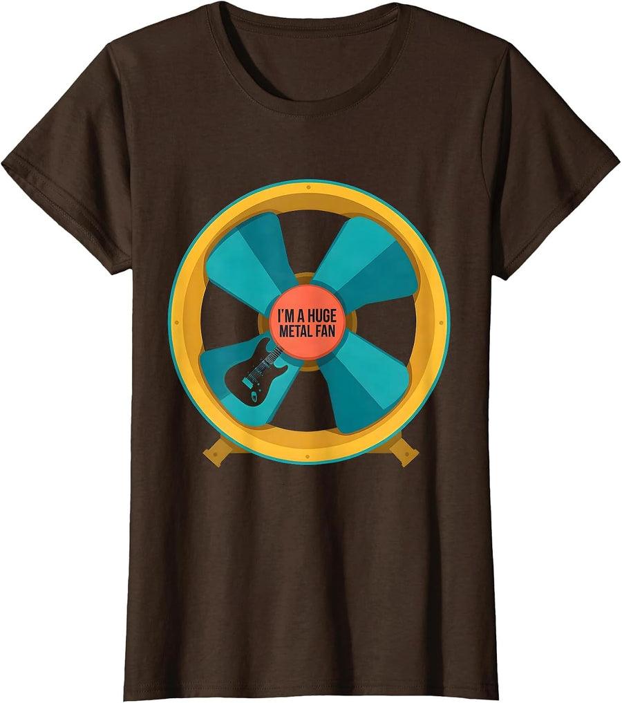 Women's I'm A Huge Metal Fan Funny Heavy Metal Fan Humor T-Shirt - Brown