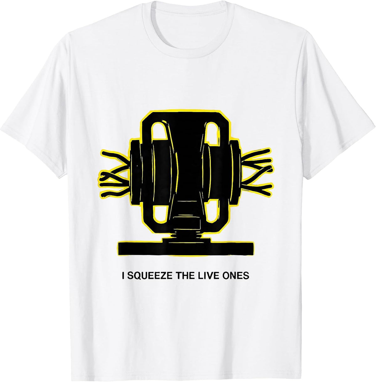 Men's I Squeeze The Live Ones Funny Electrician Lineman Gift T-Shirt - White