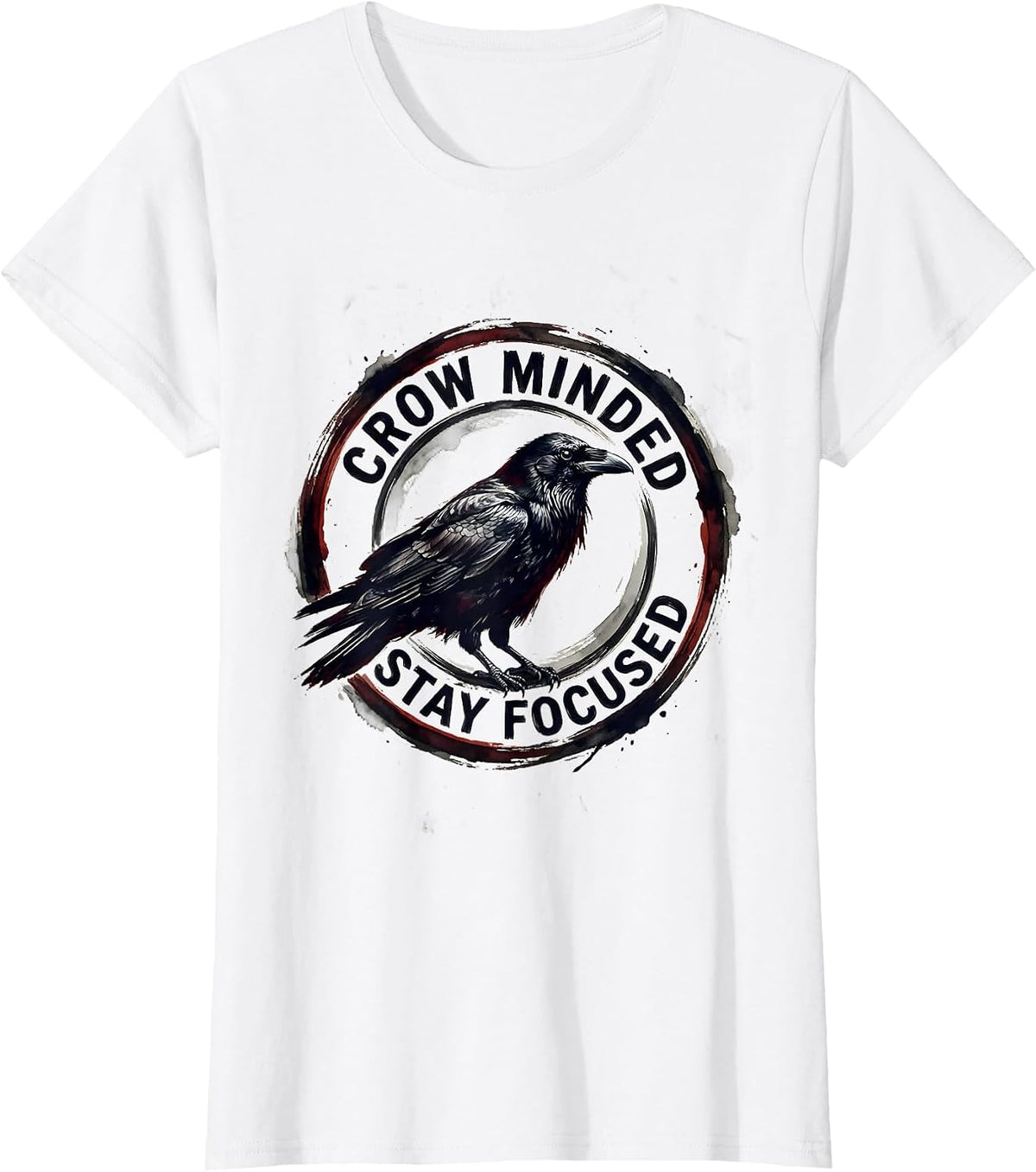 Crow Minded Stay Focused Crow Graphic Design T-Shirt - White