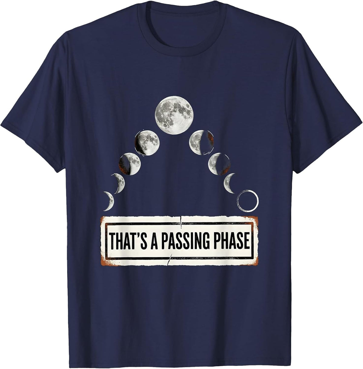 Men's That's A Passing Phase Rubber Stamp Moon Phases Astronomy T-Shirt - Navy Blue