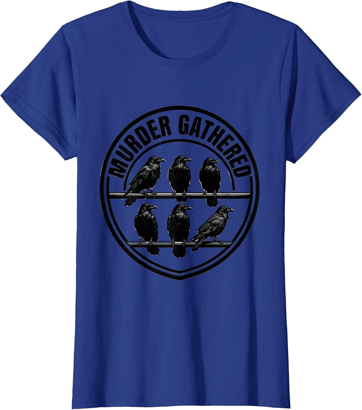 Women's Murder Gathered Silly Crow Lover Bird Pun Humor T-Shirt - Royal Blue