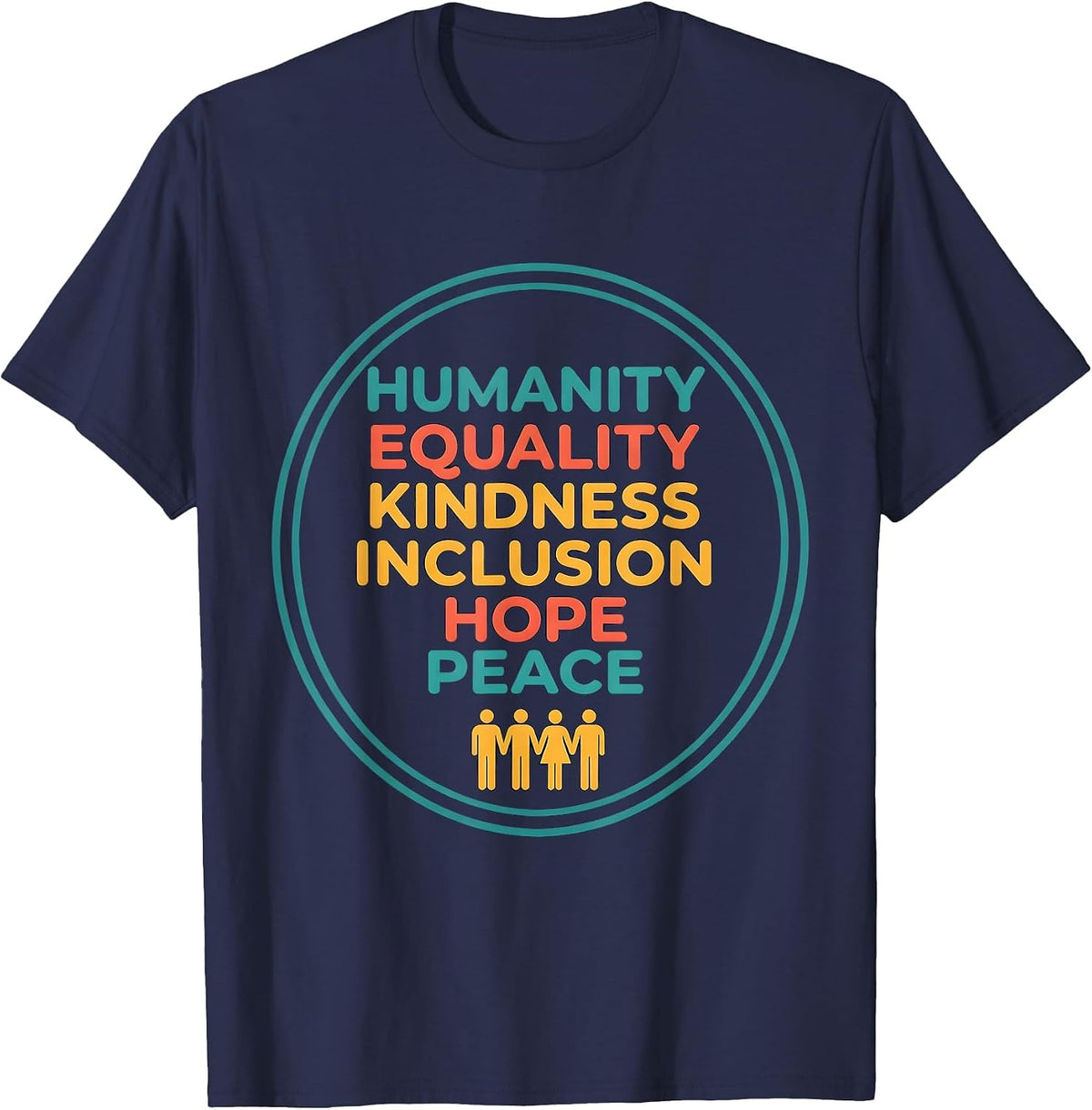 Humanity Equality Kindness Inclusion Hope Peace Social T-Shirt - Navy Blue
