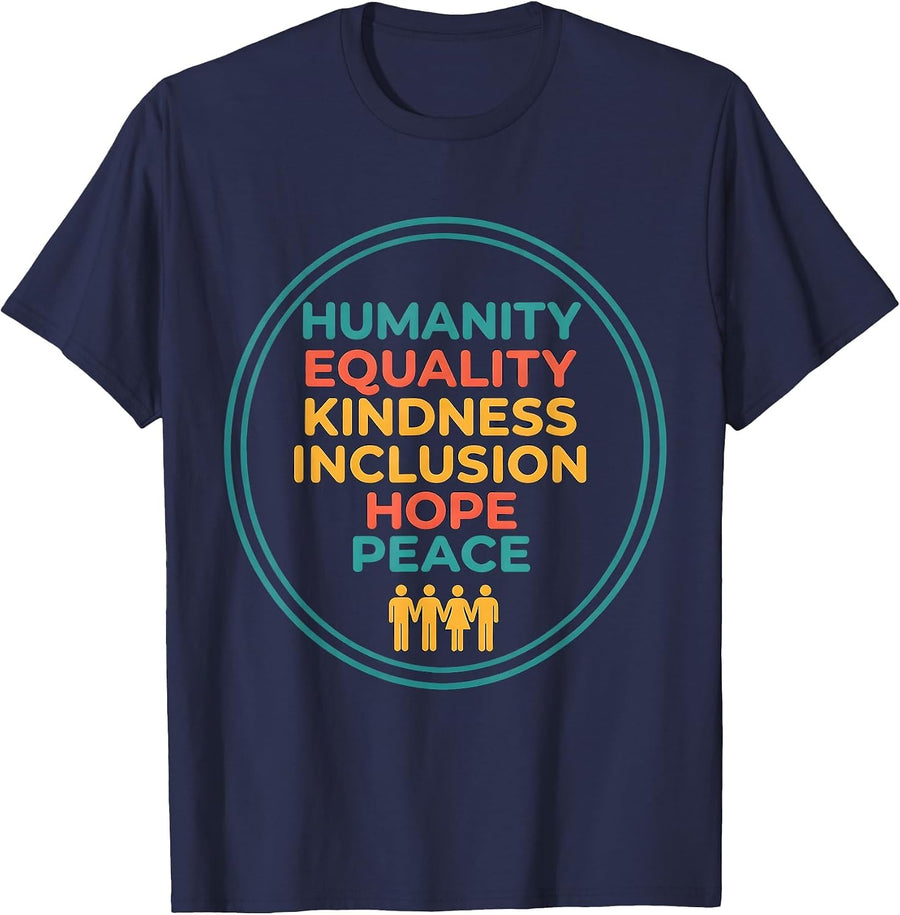 Humanity Equality Kindness Inclusion Hope Peace Social T-Shirt - Navy Blue