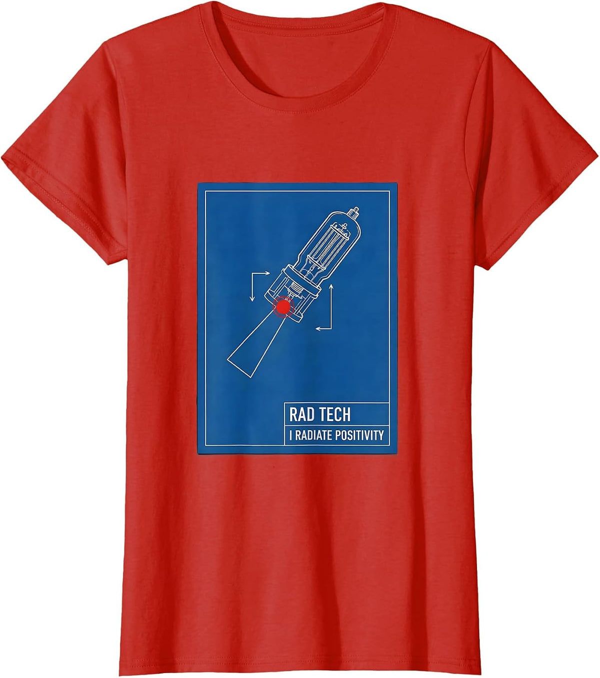 Rad Tech I Radiate Positivity Technical Blueprint Radiology T-Shirt - Red