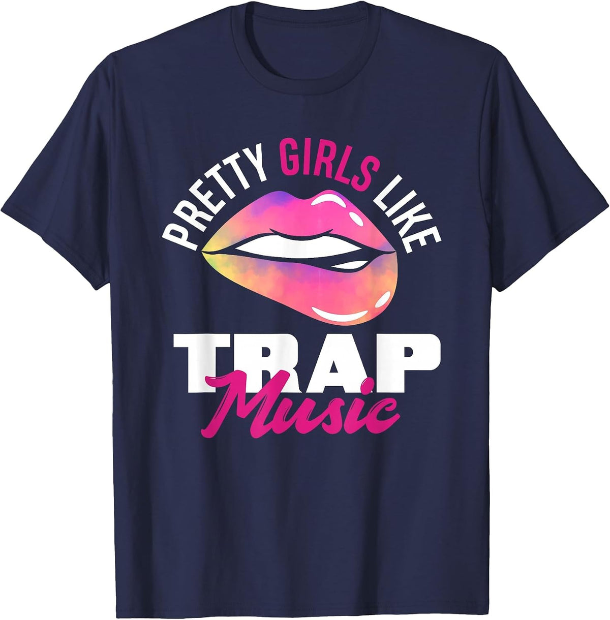 Pretty Girls Like Trap Music Womens Funny Hip-Hop T-Shirt - Navy Blue
