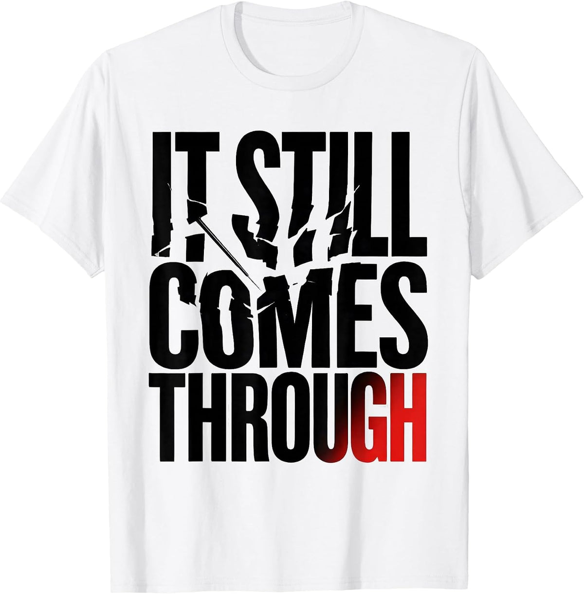 Men's It Still Comes Through Urban Nostalgic Hip Hop Rap Culture T-Shirt - White