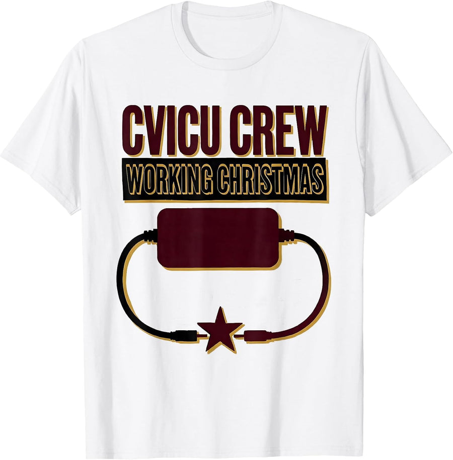 Men's CVICU Crew Working Christmas Funny Nurse Gift ICU Crew T-Shirt - White