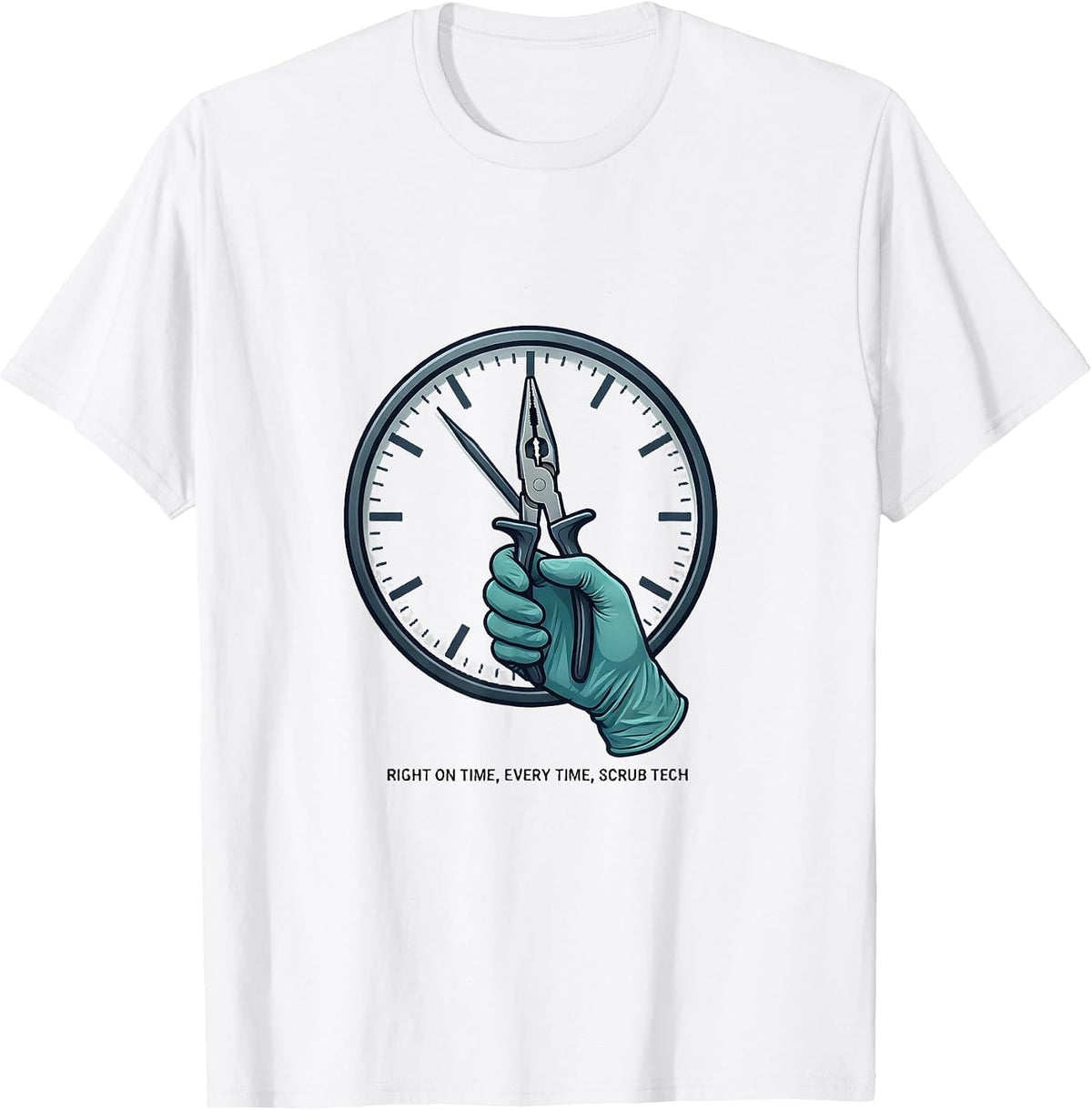 Men's Right On Time, Every Time, Scrub Tech Funny Surgical T-Shirt - White