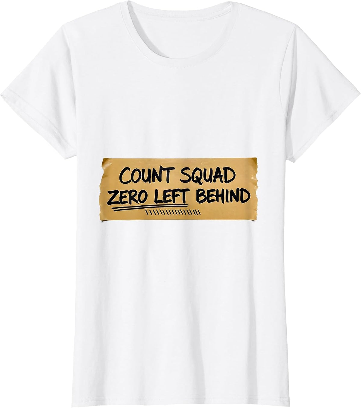 Count Squad Zero Left Behind Surgical Tech Scrub Tech Humor T-Shirt - White
