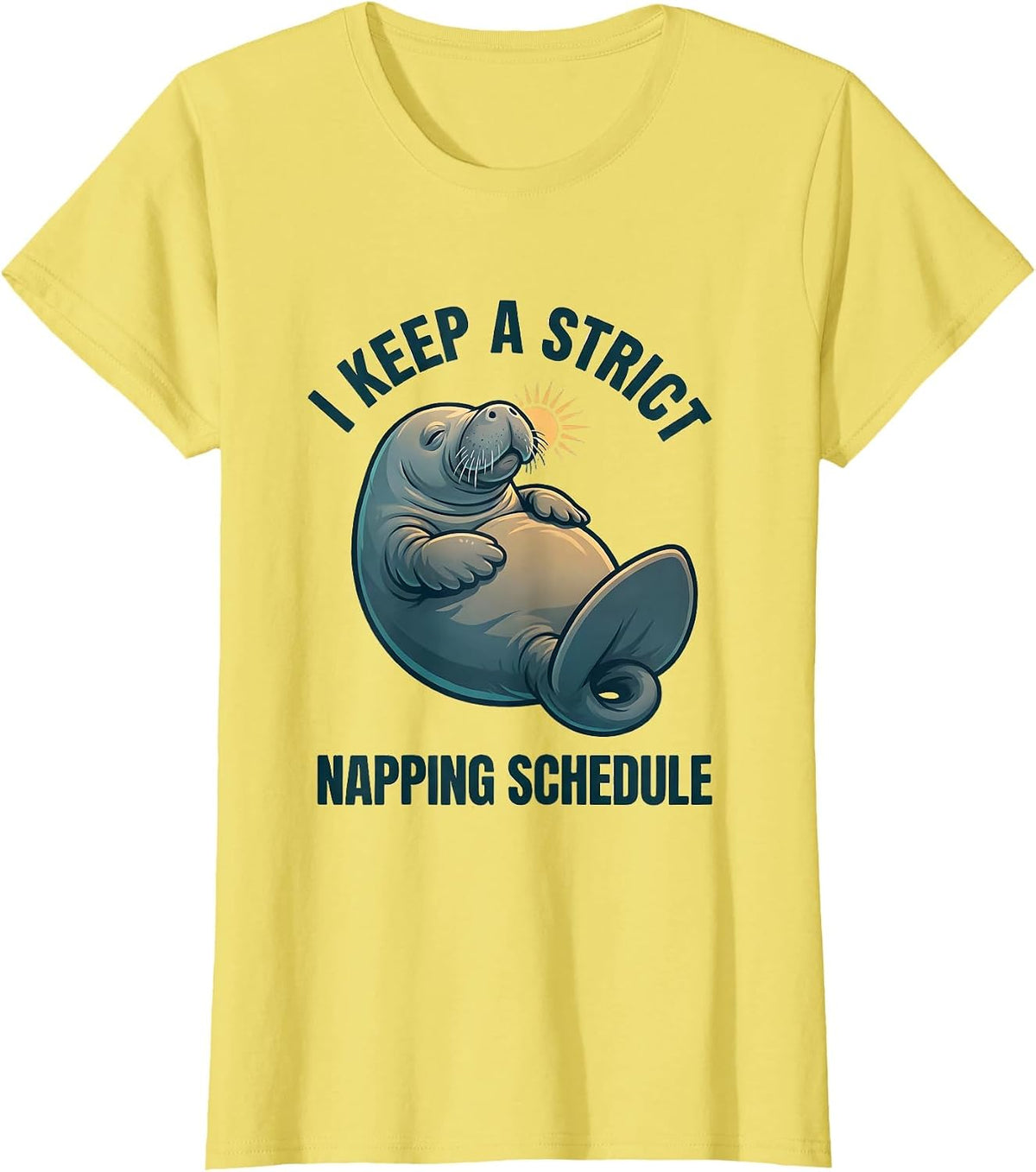 I Keep A Strict Napping Schedule Funny Manatee Sea Animal T-Shirt - Lemon Yellow