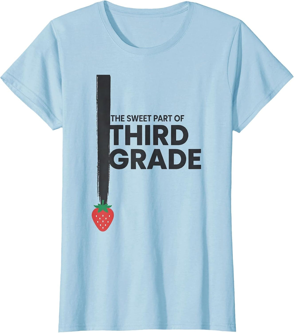The Sweet Part Of Third Grade Whimsical Teacher Back T-Shirt - Baby Blue