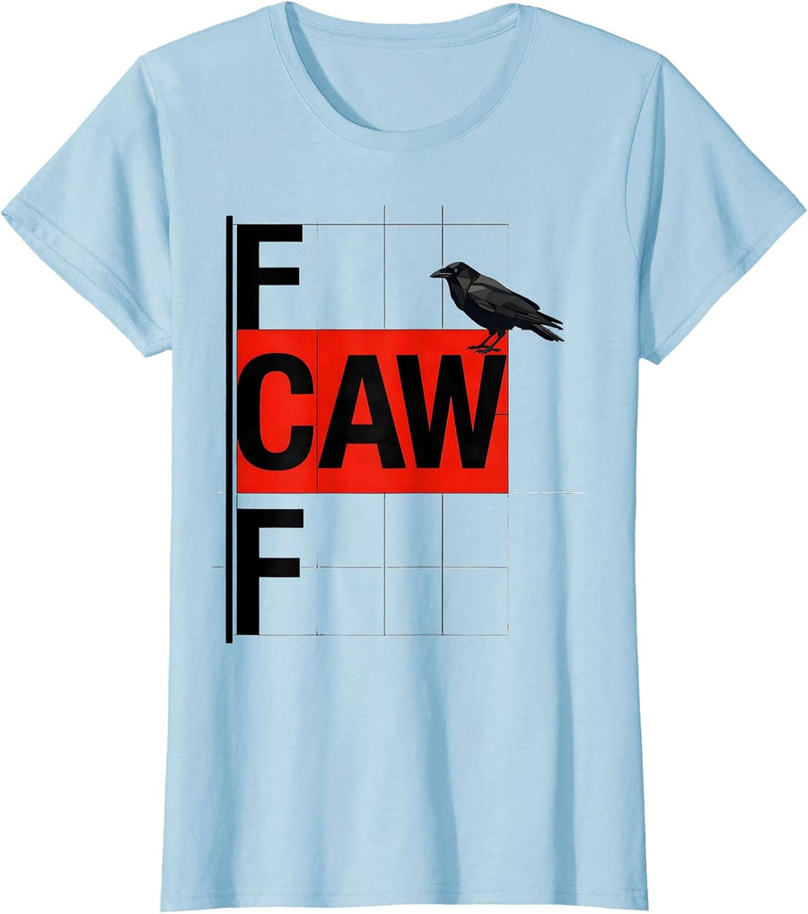 Women's F-CAW-F Funny Crow Meme Raven Bird Lover Humor T-Shirt - Baby Blue