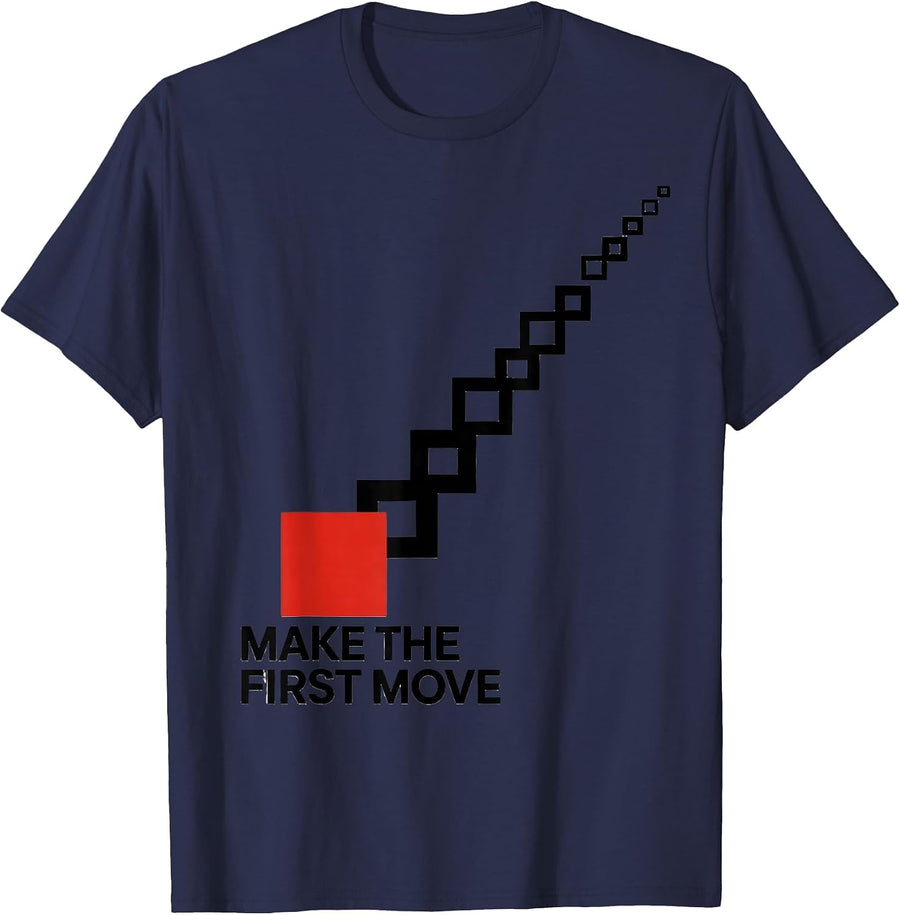Make The First Move Funny Chess Player Gift Chess Lover T-Shirt - Navy Blue