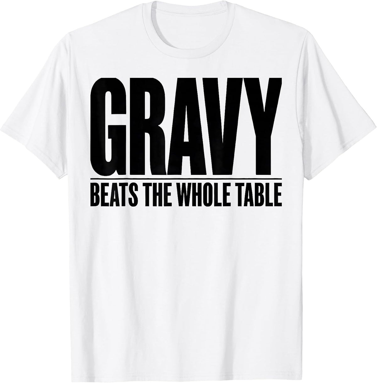 Men's Gravy Beats The Whole Table Bootleg 90's Rap Rock Funny T-Shirt - White
