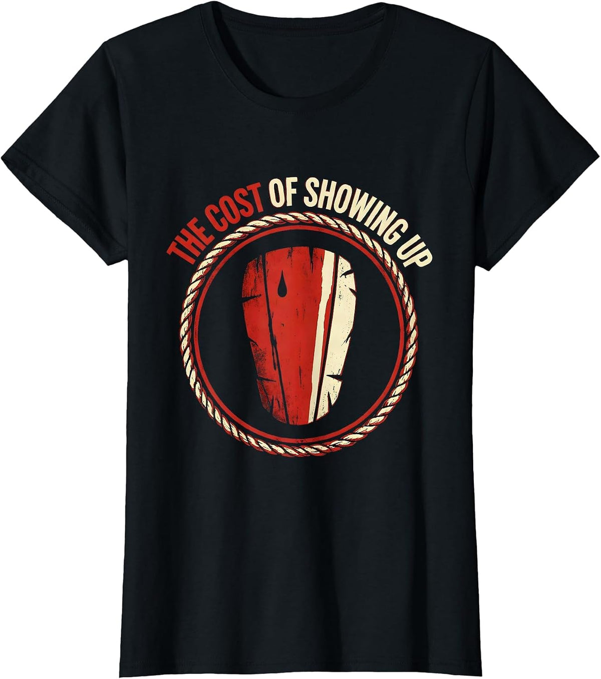 The Cost Of Showing Up Tough Boxing Muay Thai Gym Fighter T-Shirt - Black