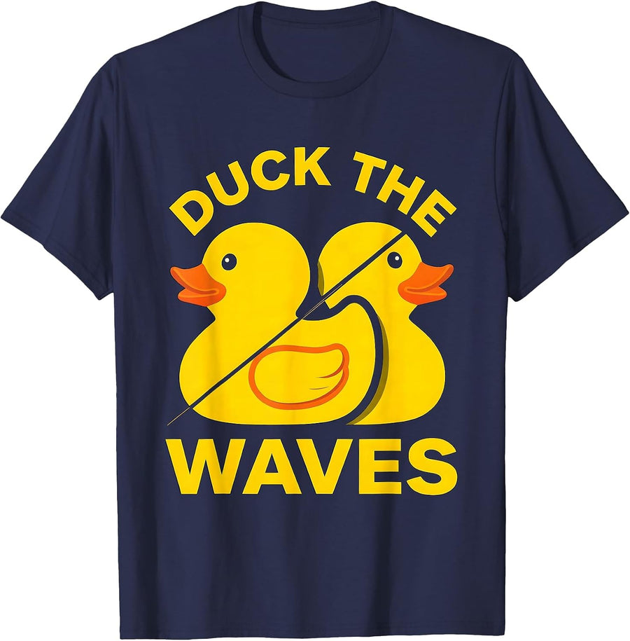 Duck The Waves Funny Rubber Duck Novelty Humor Gift T-Shirt - Navy Blue