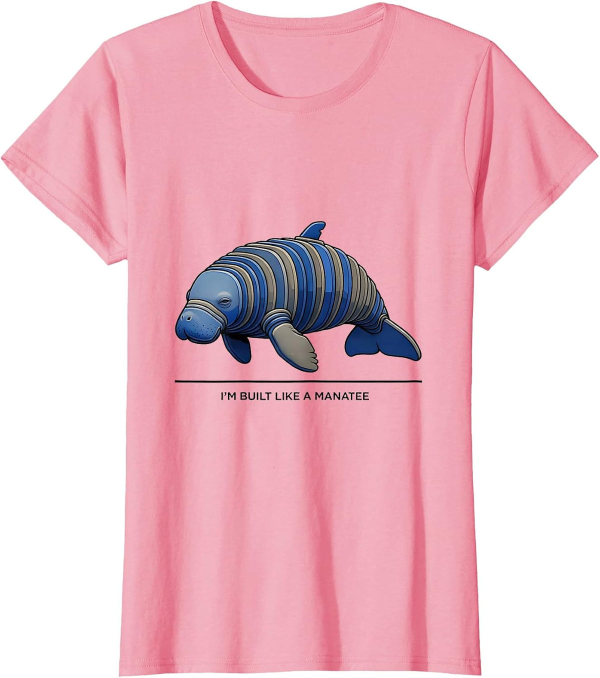 Women's I'm Built Like A Manatee Funny Manatee Lover Sea Animal T-Shirt - Pink