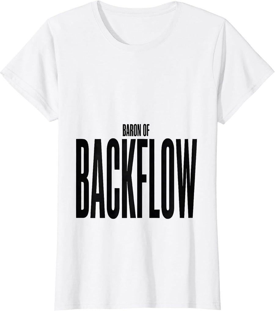 Women's Baron of Backflow Funny Plumber Pipefitter Steamfitter Gift T-Shirt - White